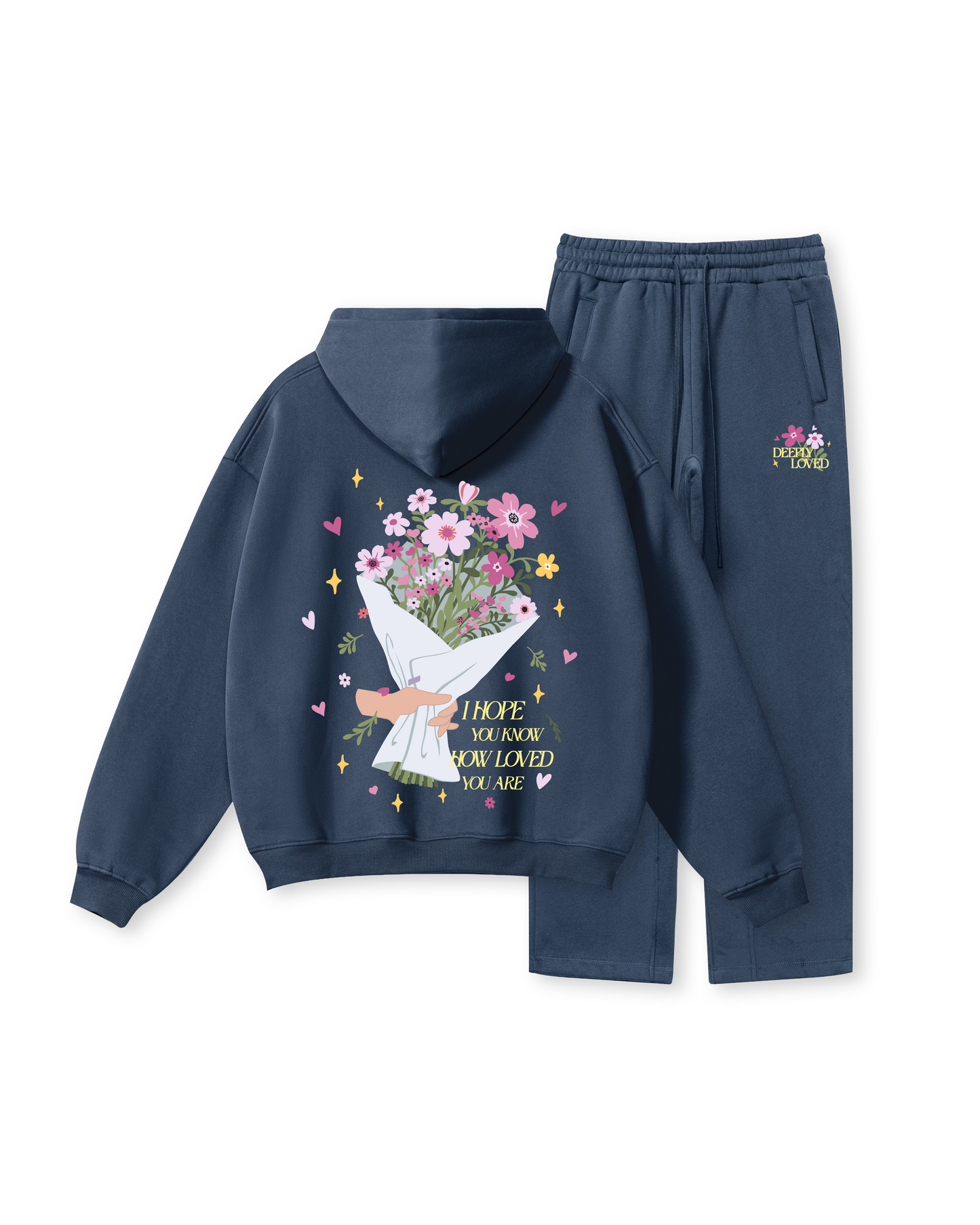 I Hope You Know How Loved You Are  Hoodie