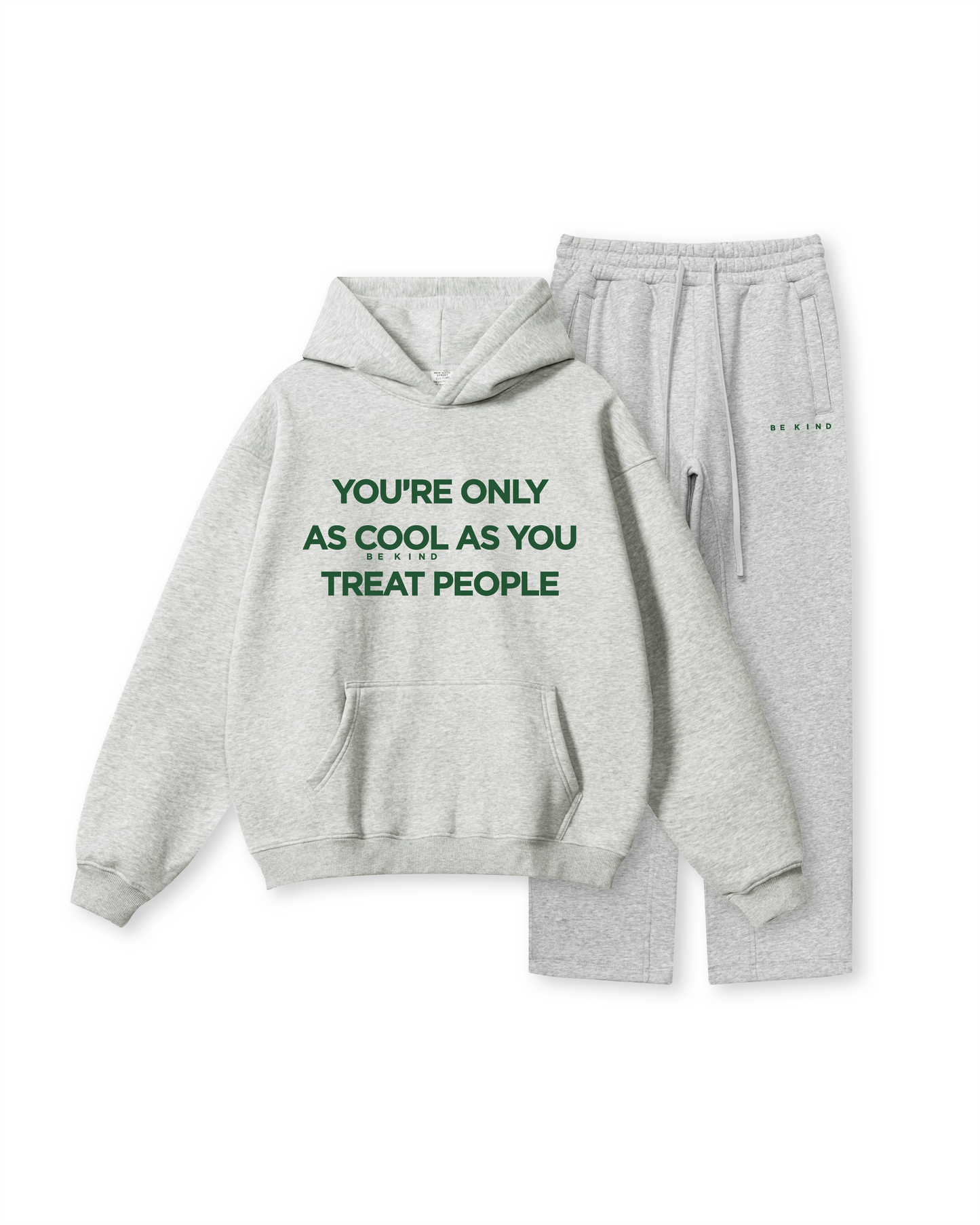 You're Only As Cool As You Treat People Hoodie
