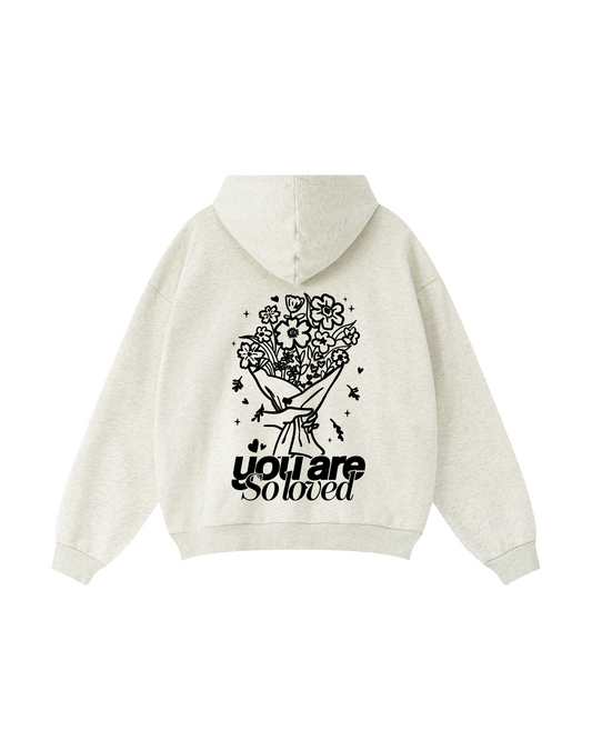 You Are So Loved Hoodie