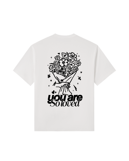 You Are So Loved Tee