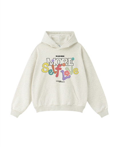 More Self Love Hoodie