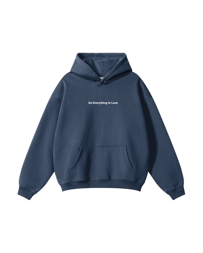 Do Everything in Love Hoodie
