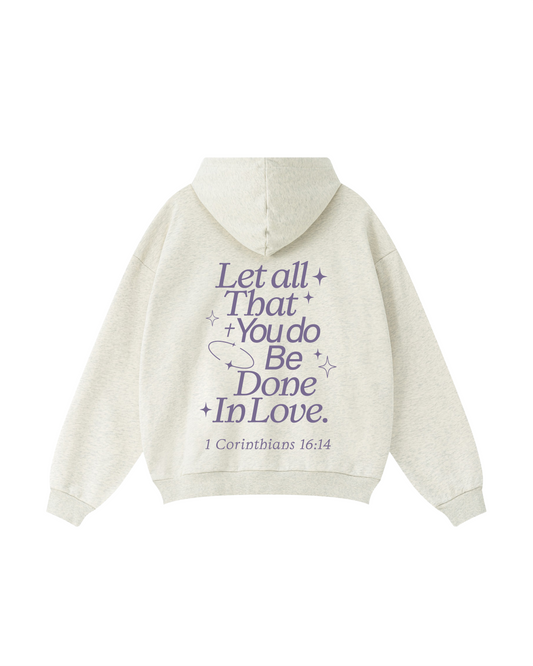 Do Everything in Love Hoodie