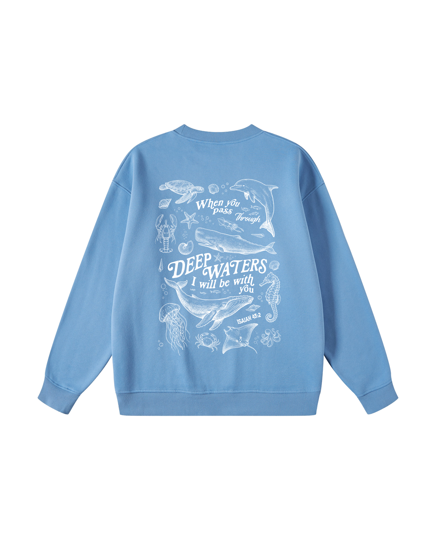 Fear Not, He Is With You Crewneck