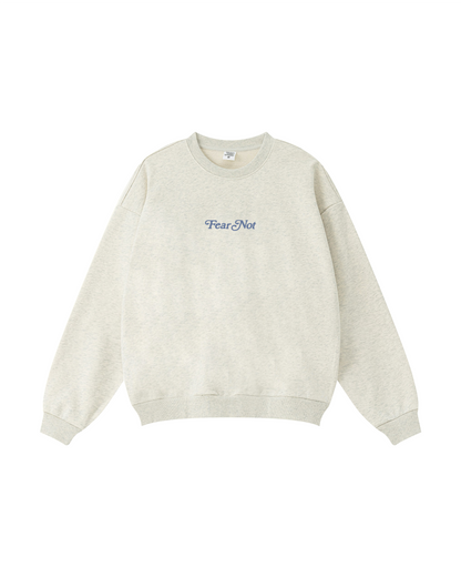 Fear Not, He Is With You Crewneck