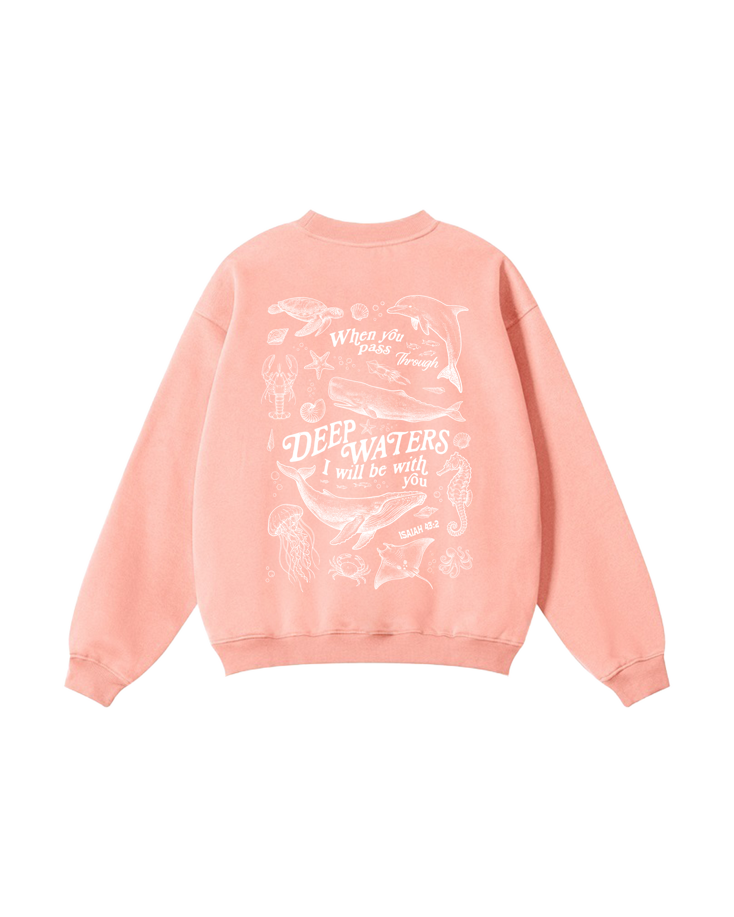 Fear Not, He Is With You Crewneck