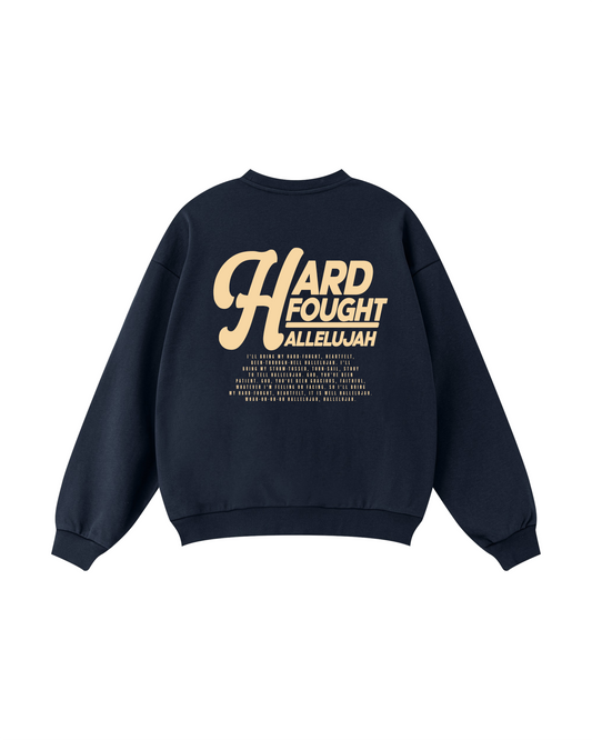 Hard Fought Hallelujah Crewneck