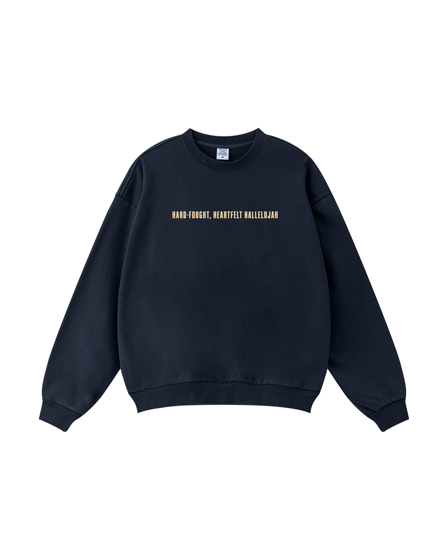 Hard Fought Hallelujah Crewneck