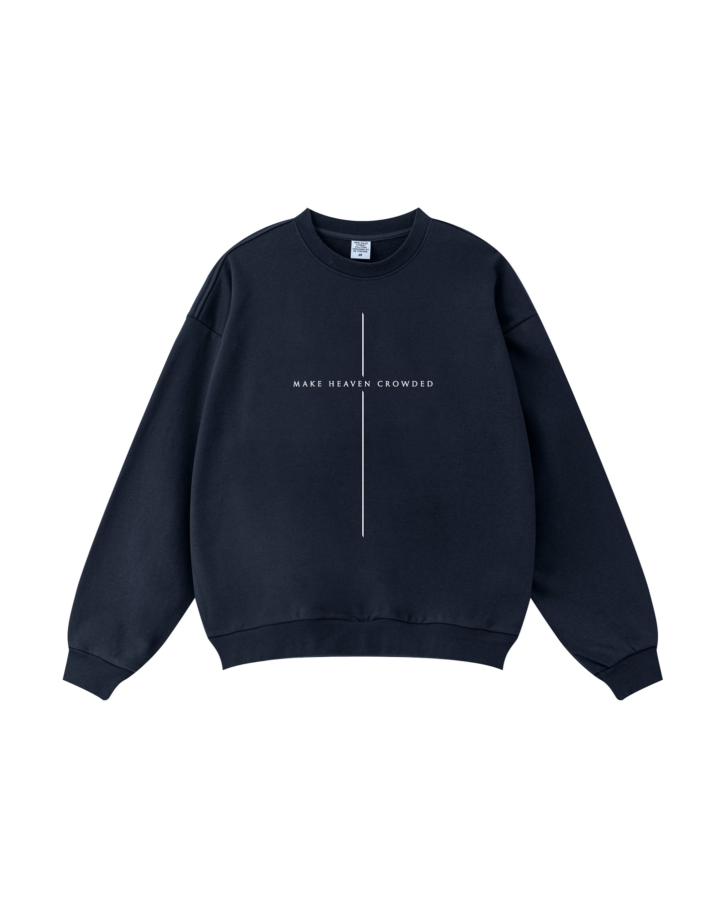 Make Heaven Crowded Crewneck
