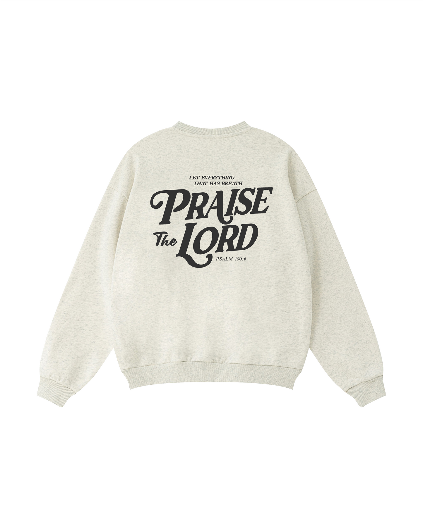 Praise The Lord Crewneck