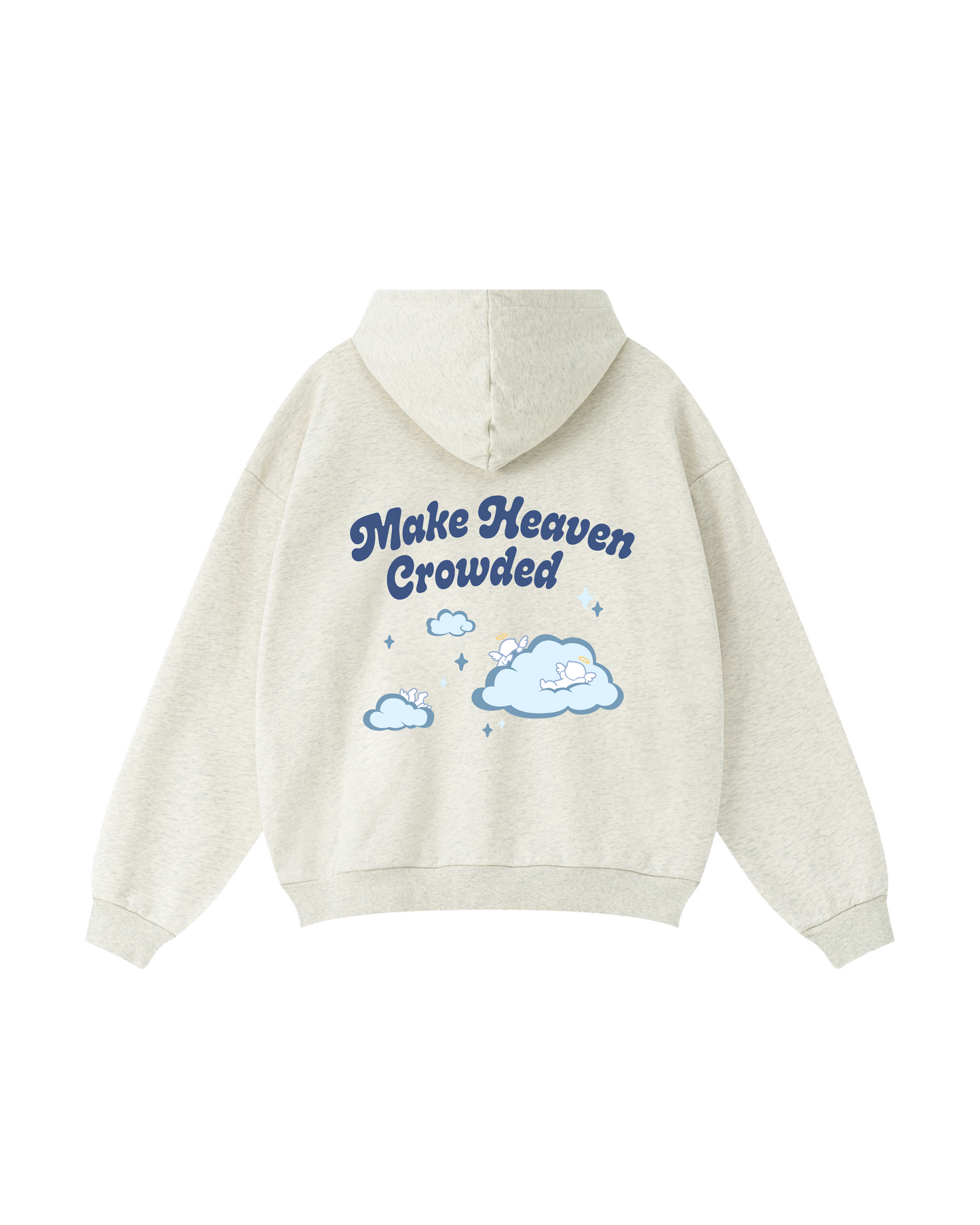 Make Heaven Crowded Hoodie