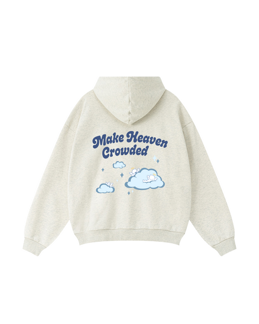 Make Heaven Crowded Hoodie