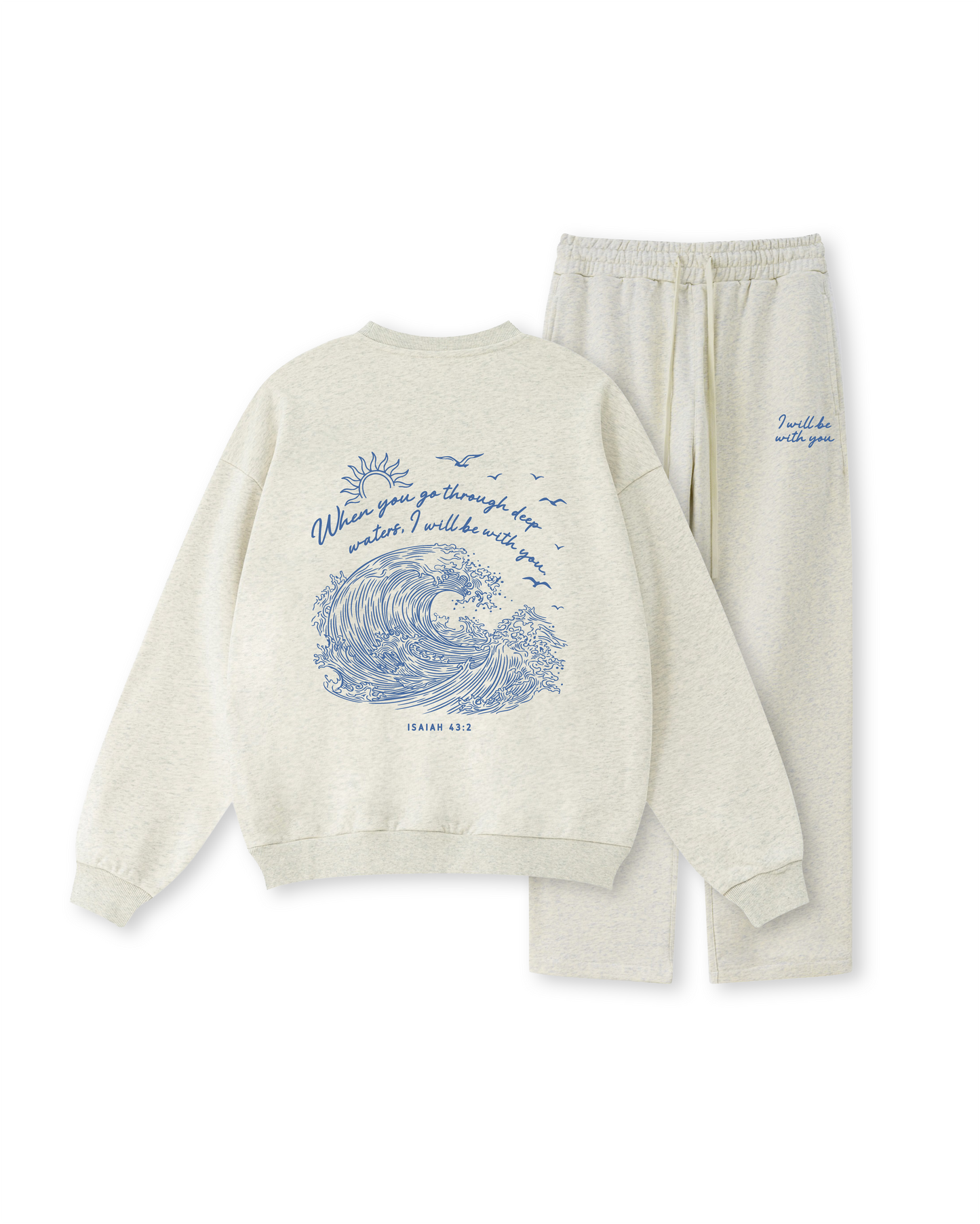When You Go Through Deep Waters Isaiah 43:2 Crewneck