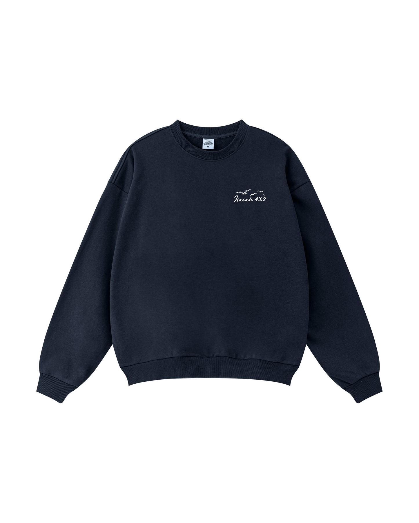 When You Go Through Deep Waters Isaiah 43:2 Crewneck