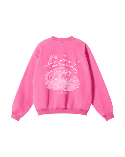When You Go Through Deep Waters Isaiah 43:2 Crewneck