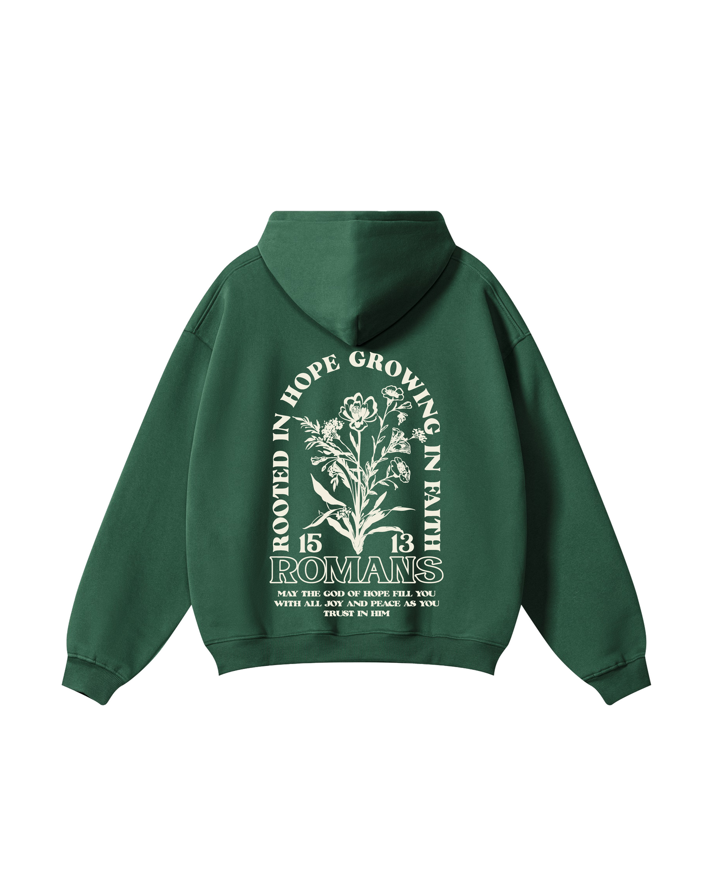Rooted in Hope Romans 15:13 Hoodie
