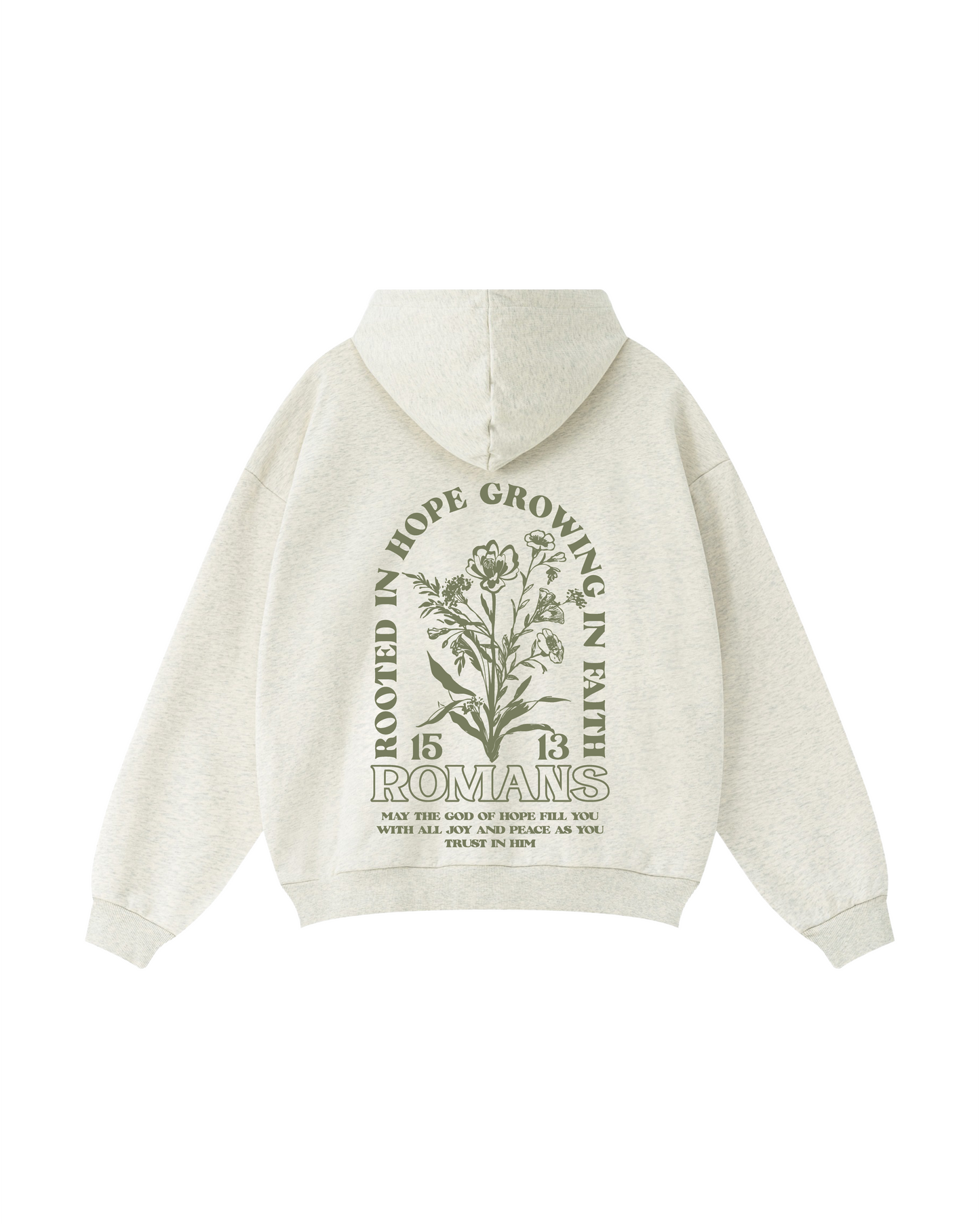 Rooted in Hope Romans 15:13 Hoodie