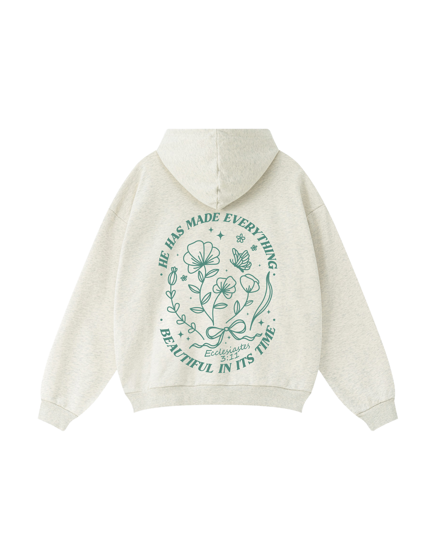He Has Made Everything Beautiful in Its Time Hoodie