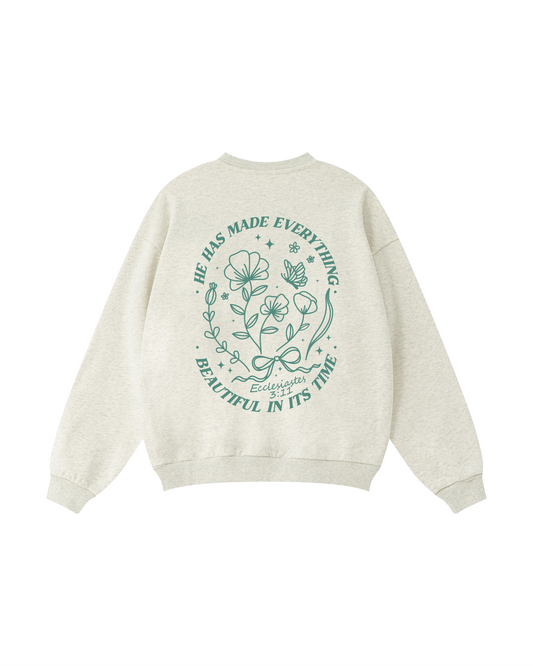 He Has Made Everything Beautiful in Its Time Crewneck