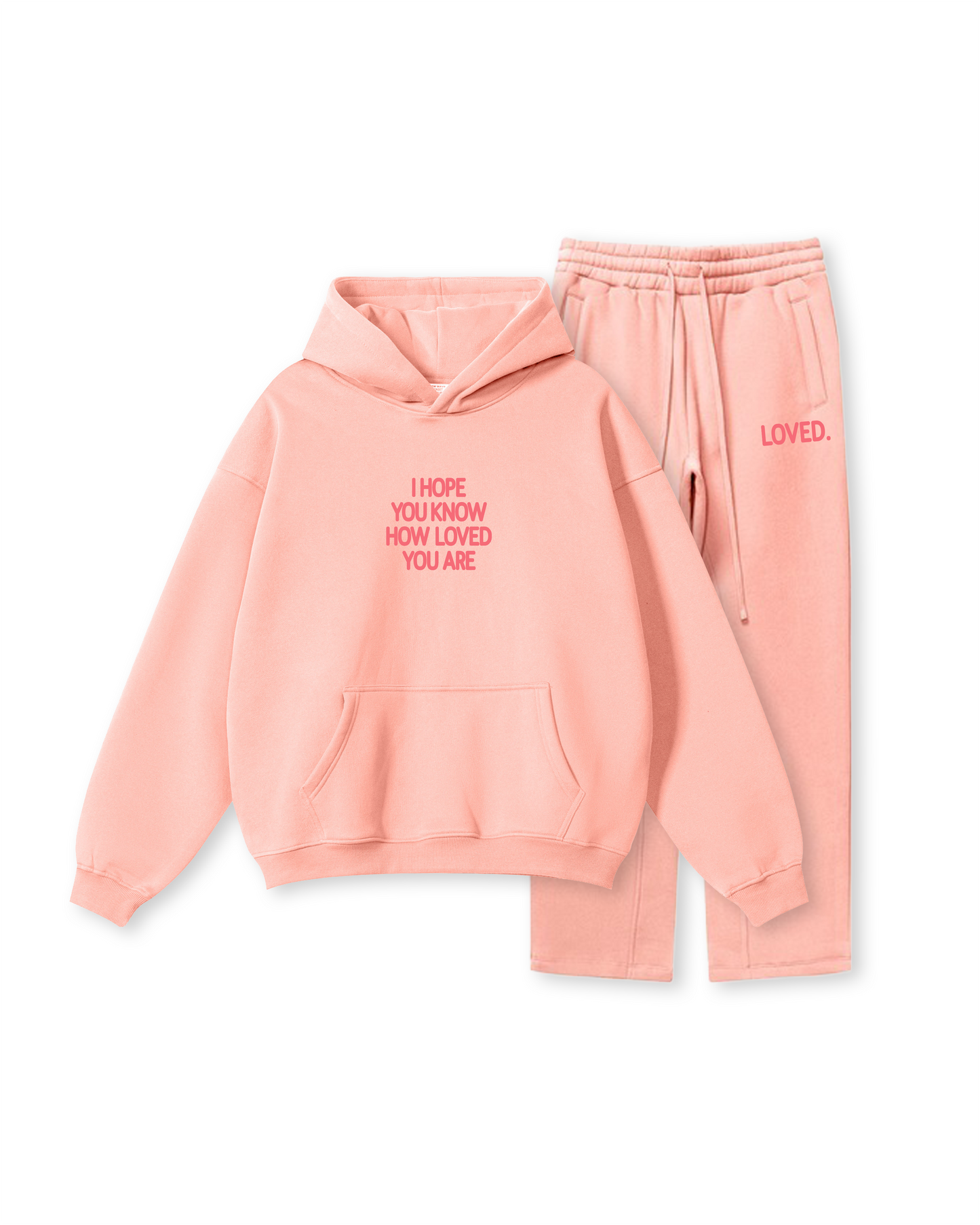 I Hope You Know How Loved You Are Hoodie