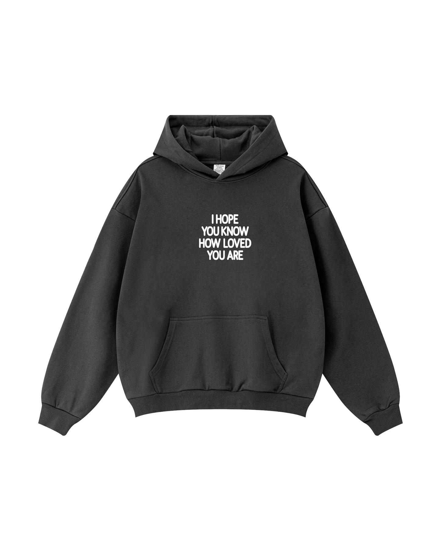 I Hope You Know Hoodie