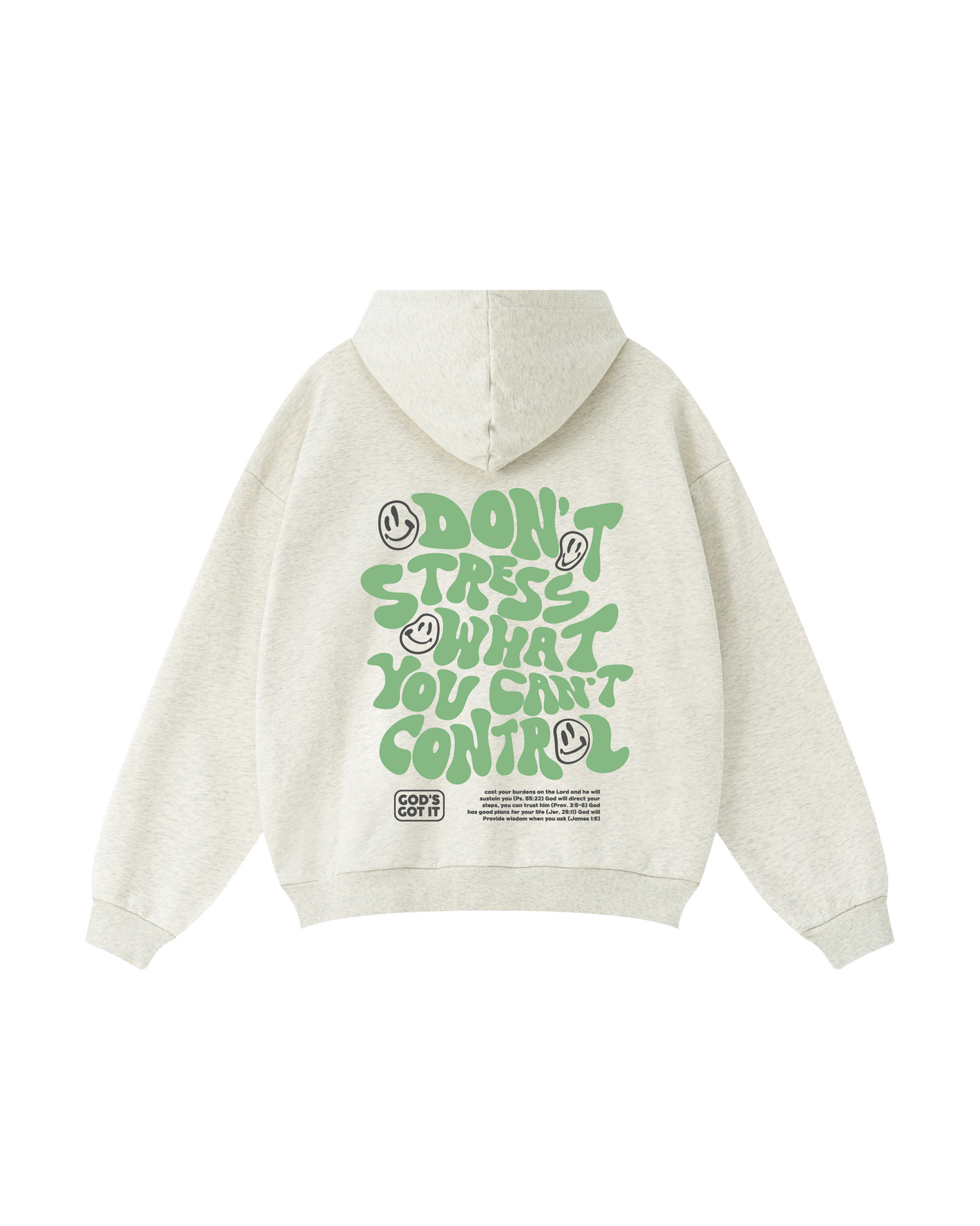 Don’t Stress What You Can’t Control God’s Got It Hoodie