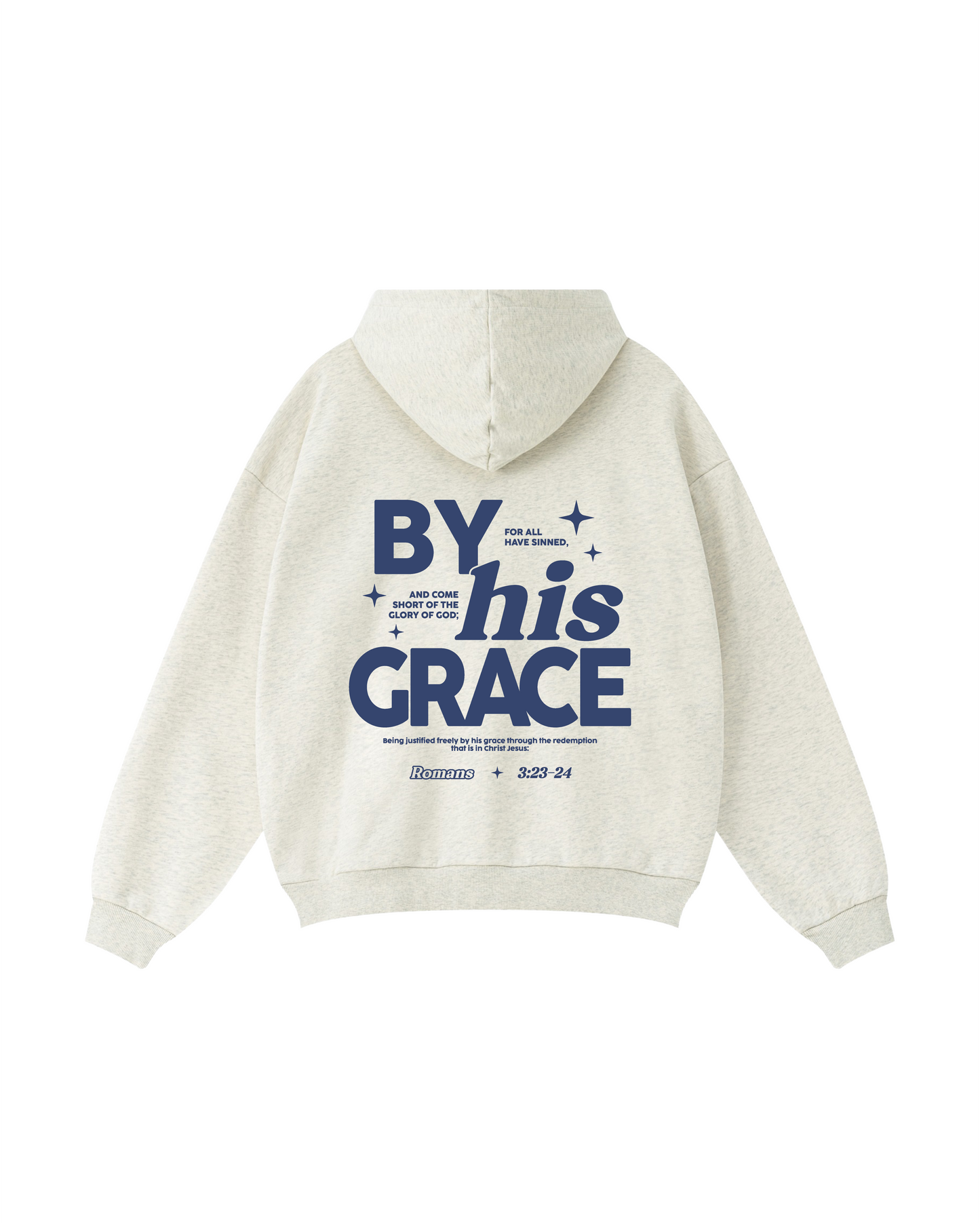 By His Grace Romans 3:23–24 Hoodie