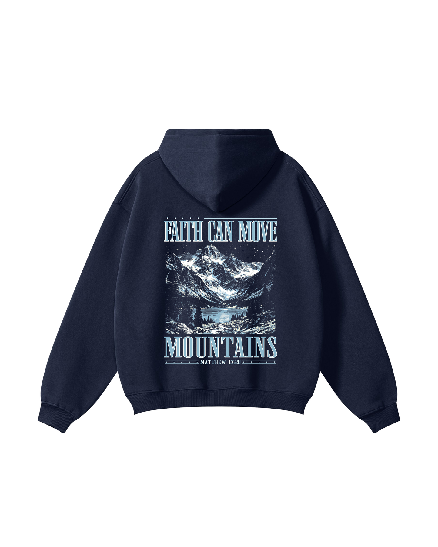 Faith Can Move Mountains Hoodie