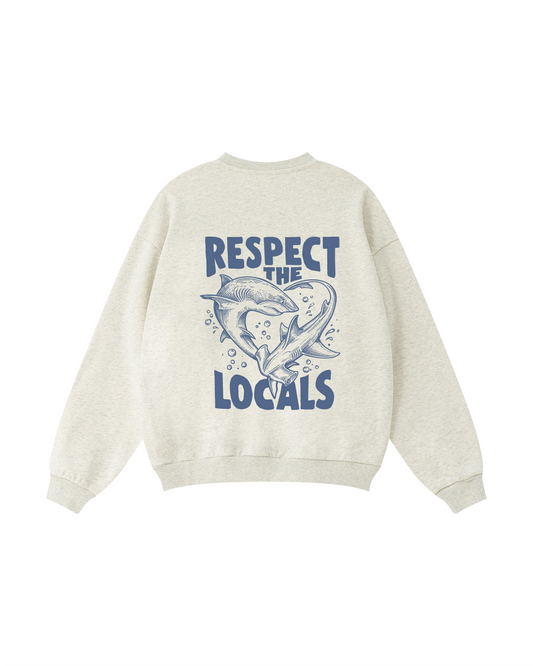 Respect the Locals Crewneck