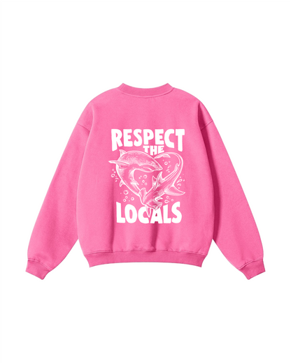 Respect the Locals Crewneck