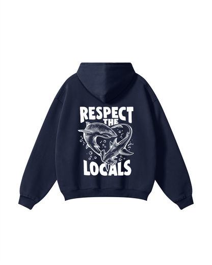 Respect the Locals Shark Hoodie