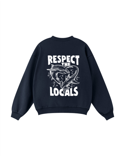 Respect the Locals Crewneck