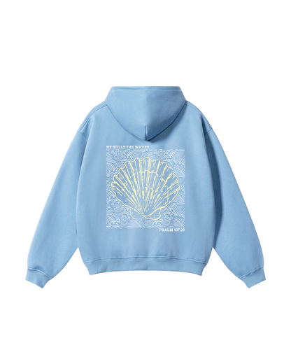 He Stills the Waves Hoodie
