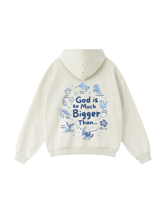 God Is So Much Bigger Hoodie