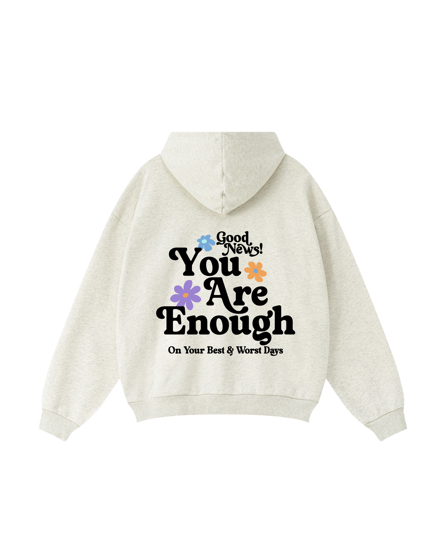 You Are Enough Hoodie