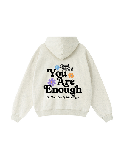 You Are Enough Hoodie