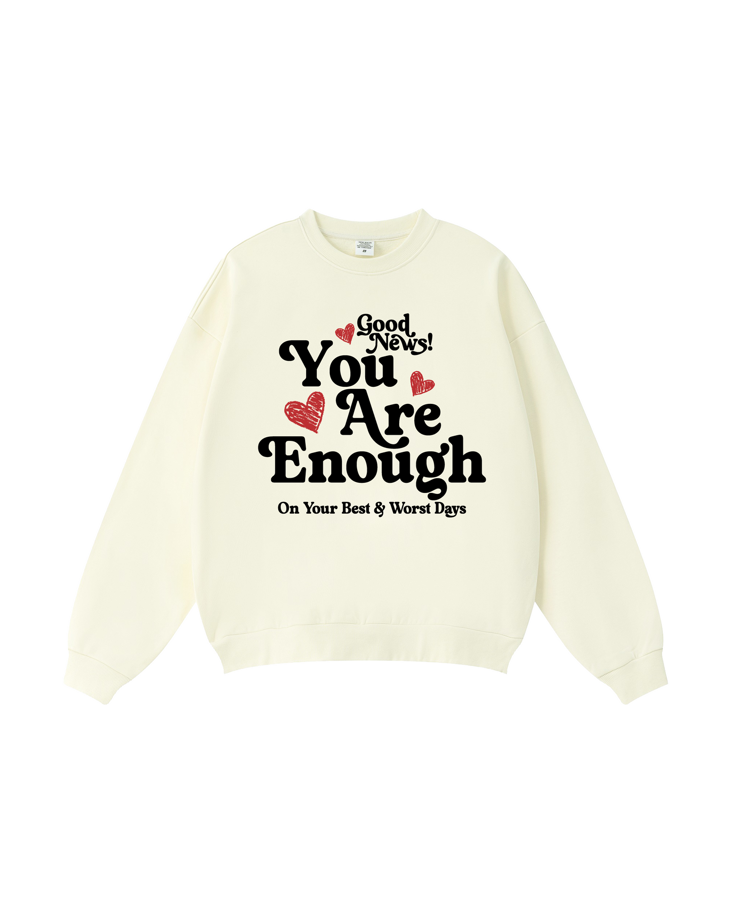 You Are Enough Crewneck