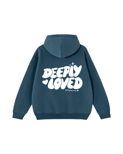 Deeply Loved, Fully Known Hoodie