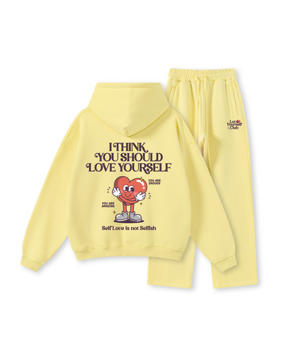 I Think You Should Love Yourself Hoodie