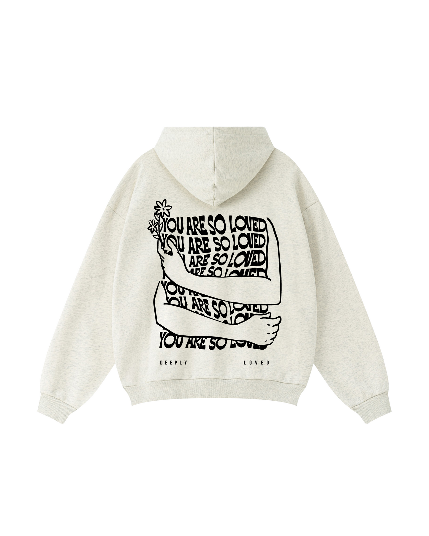 You Are So Loved Hoodie