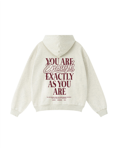 You Are Enough Hoodie