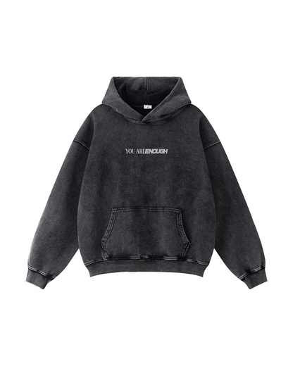 You Are Enough Hoodie