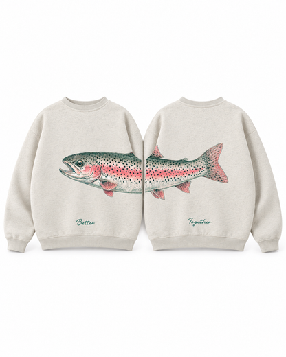 Better Together Steelhead Matching Couple Crewnecks