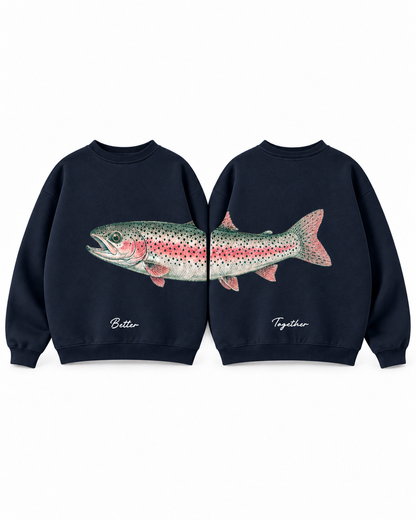 Better Together Steelhead Matching Couple Crewnecks