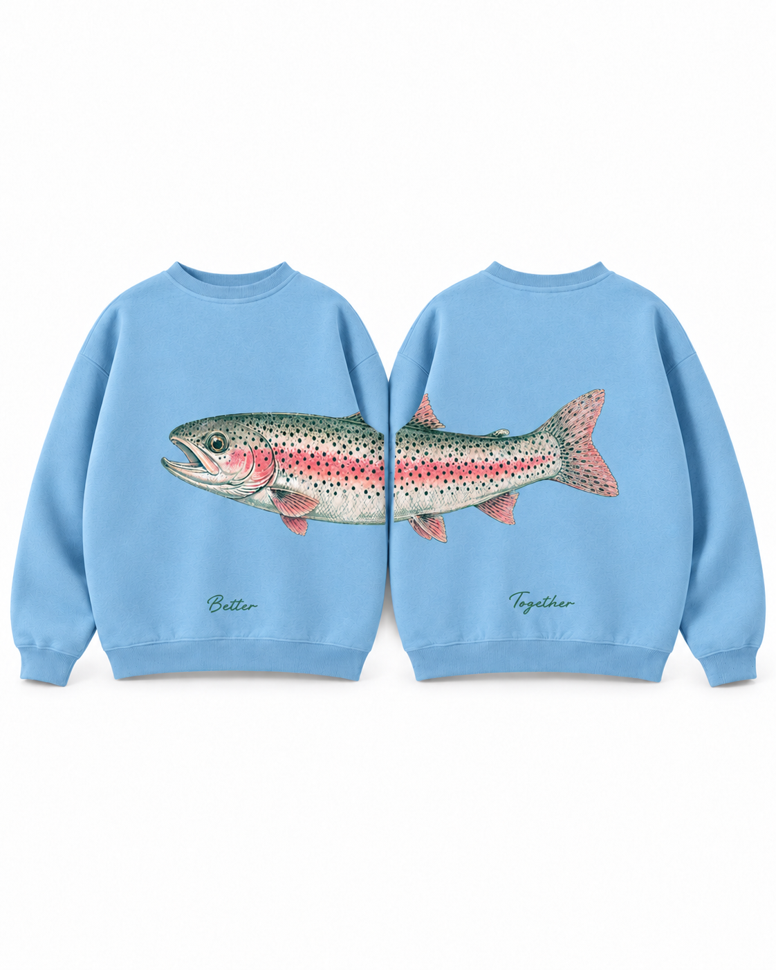 Better Together Steelhead Matching Couple Crewnecks