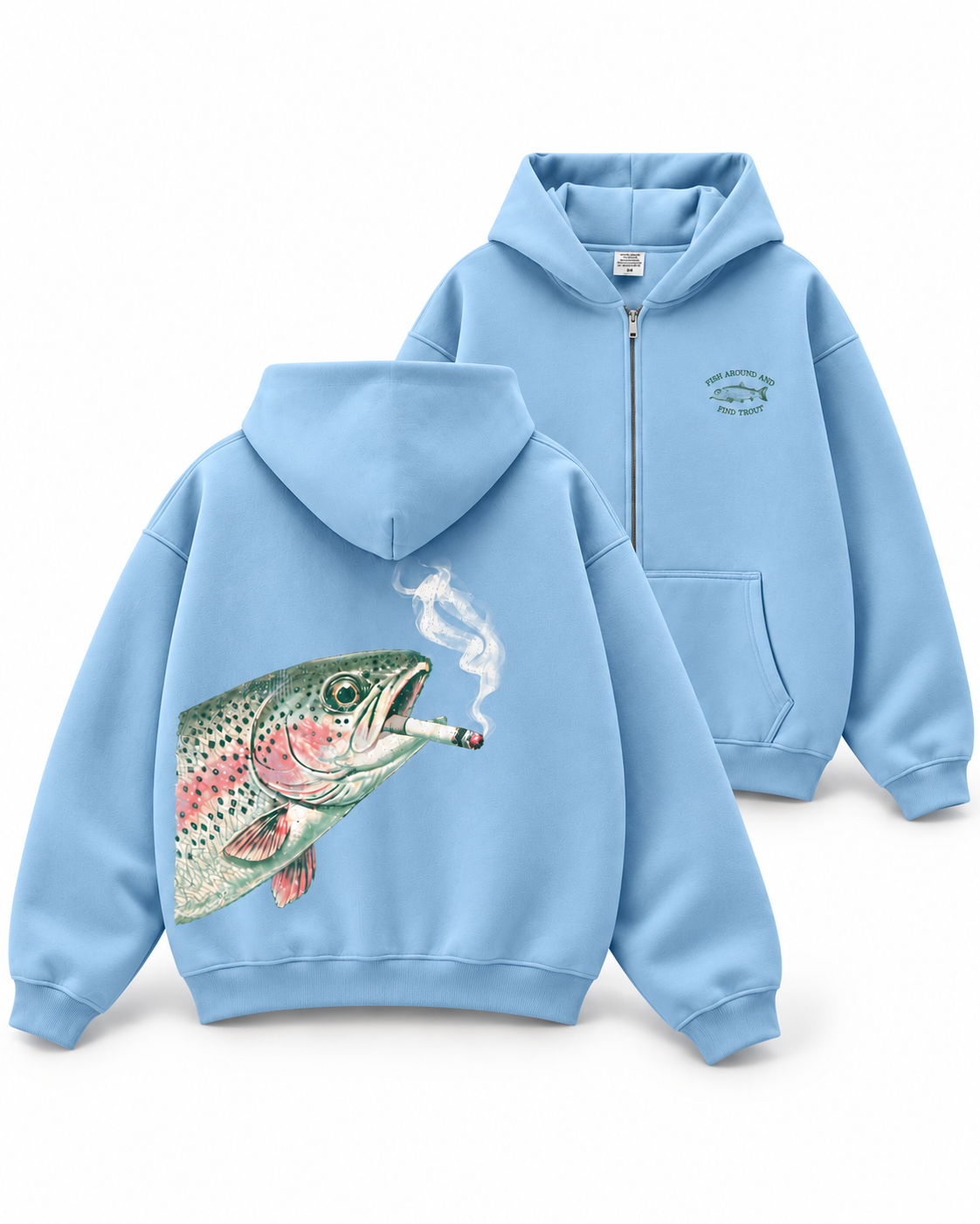 Fish Around & Find Rainbow Trout Zip Hoodie
