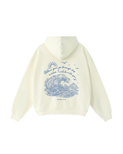 When You Go Through Deep Waters Isaiah 43:2 Hoodie