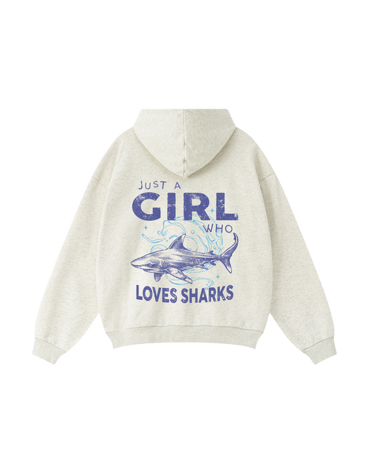 Just a Girl Who Loves Sharks Hoodie