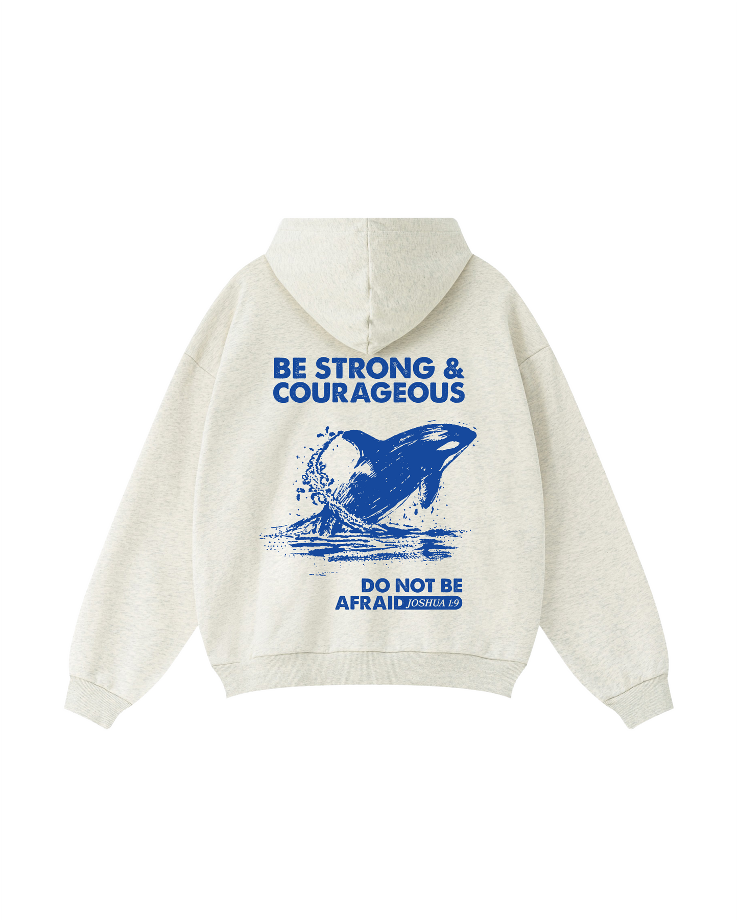 Be Strong & Courageous Hoodie
