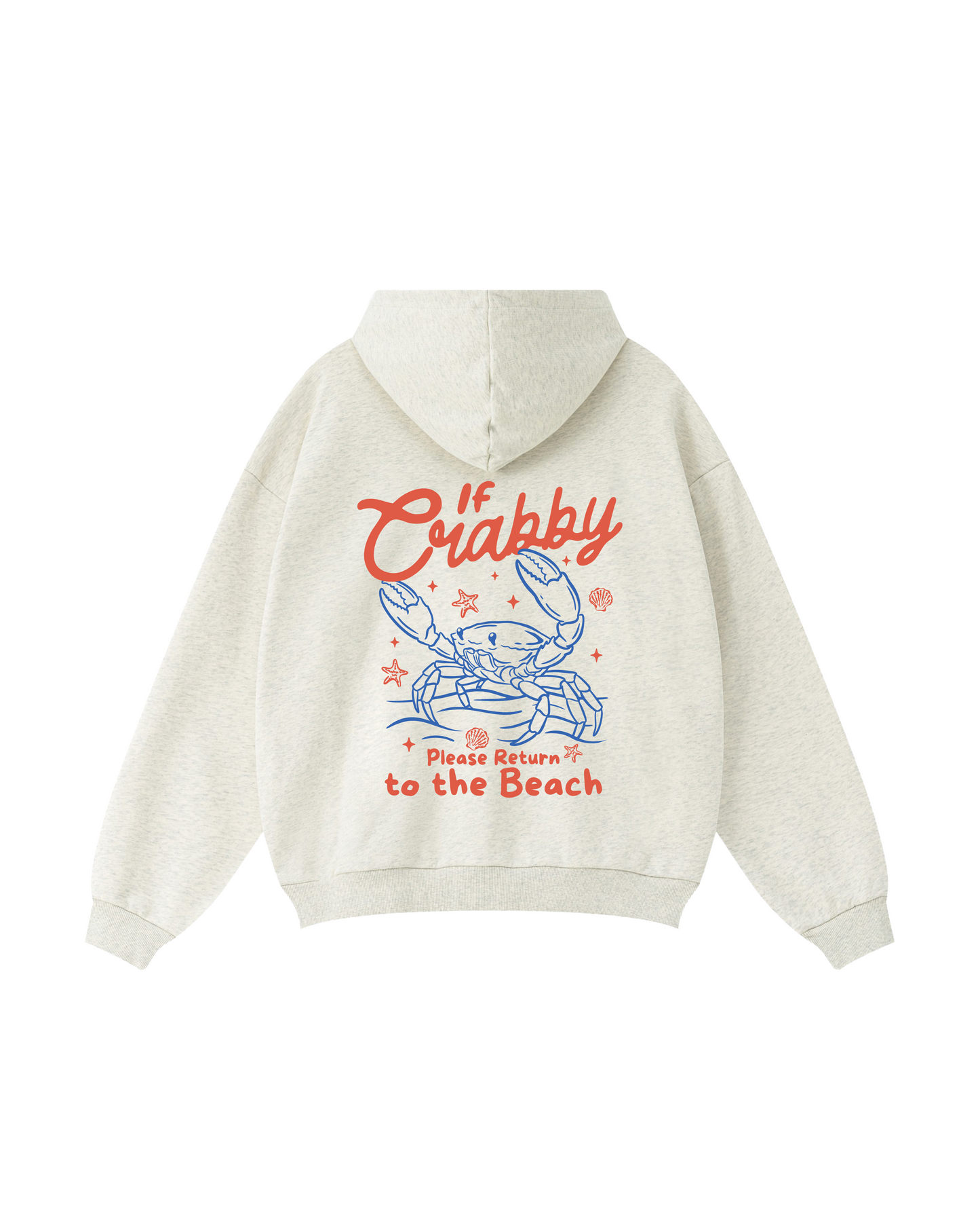 If Crabby, Return to the Beach Hoodie